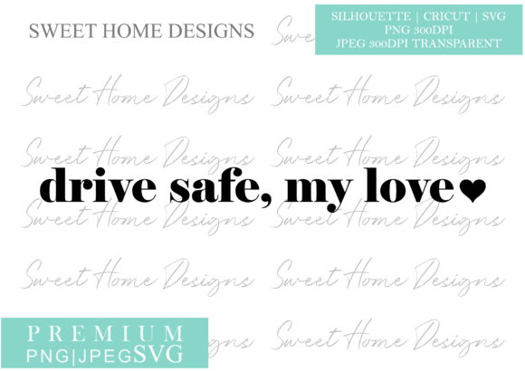 Download Drive Safe My Love - Drive Collection