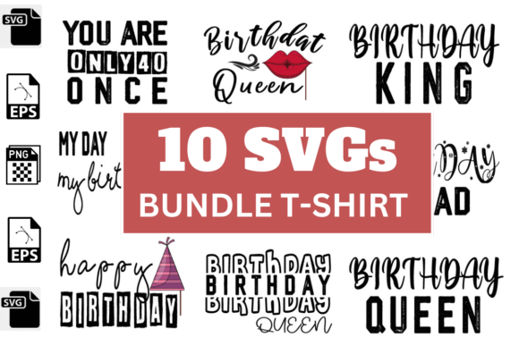 Download Birthday SVGs T-shirt Designs Bundle - Design Collection